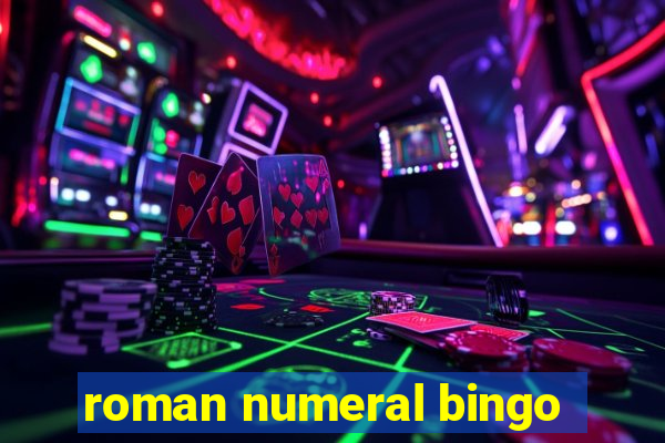 roman numeral bingo