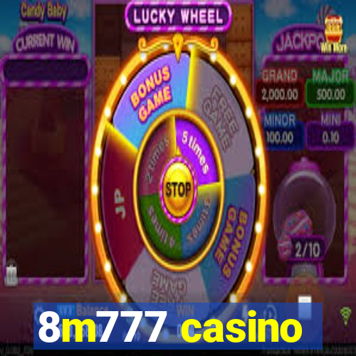 8m777 casino