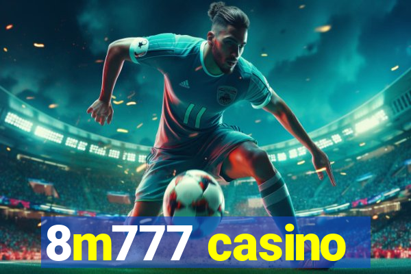 8m777 casino