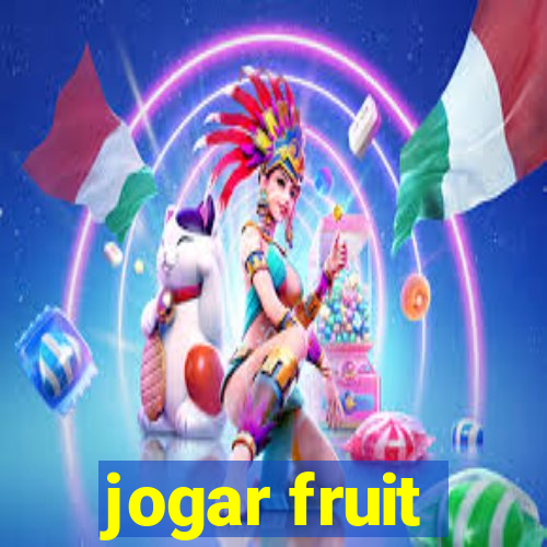 jogar fruit