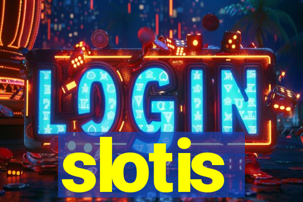 slotis