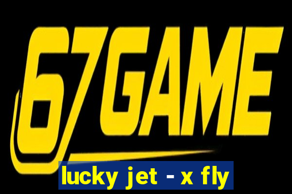 lucky jet - x fly