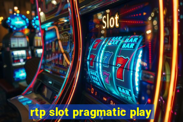 rtp slot pragmatic play