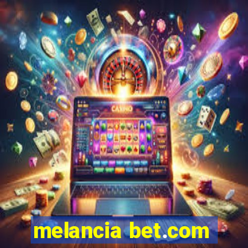 melancia bet.com