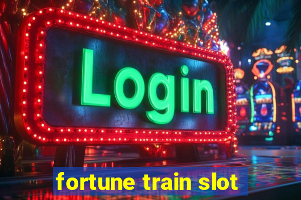 fortune train slot