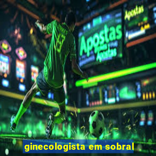 ginecologista em sobral