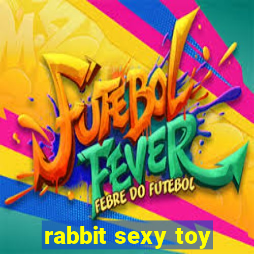 rabbit sexy toy