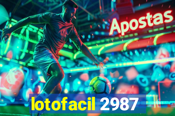 lotofacil 2987