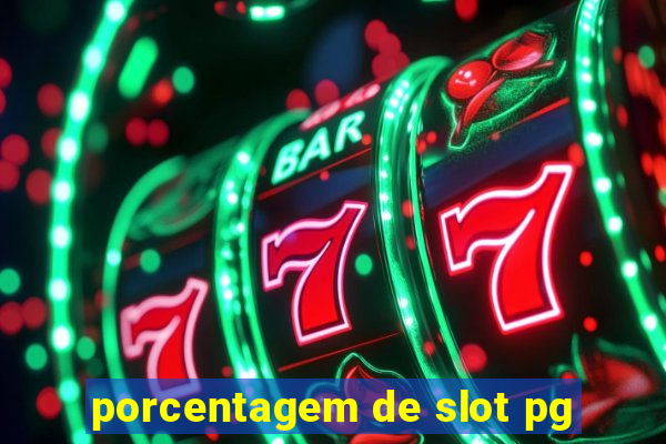 porcentagem de slot pg