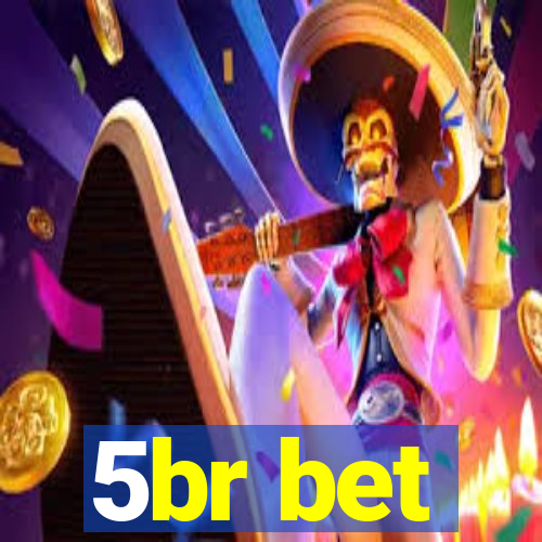 5br bet