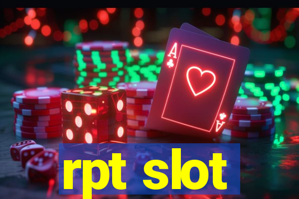 rpt slot