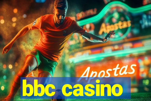 bbc casino