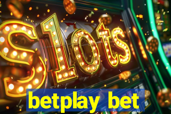 betplay bet