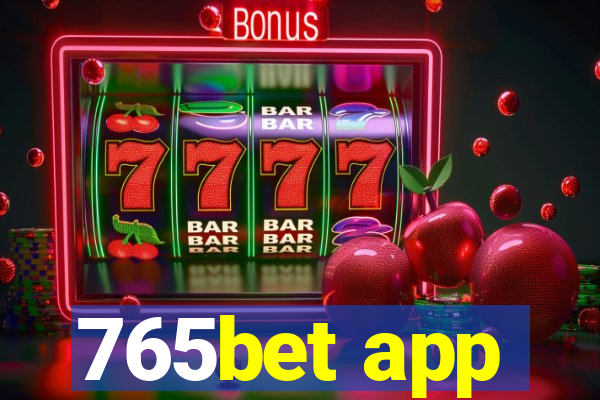 765bet app