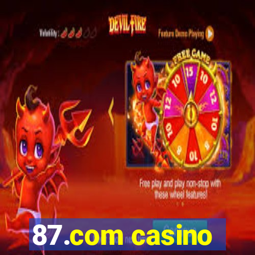 87.com casino