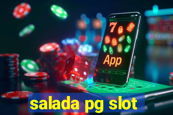 salada pg slot