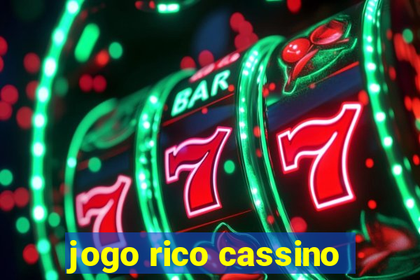 jogo rico cassino