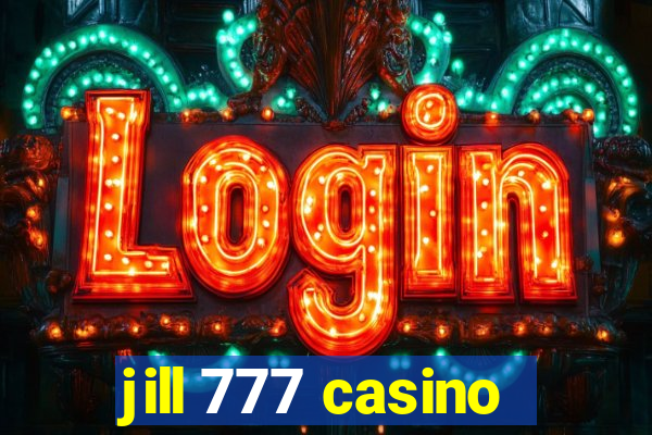 jill 777 casino