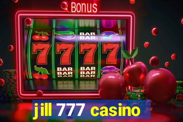 jill 777 casino