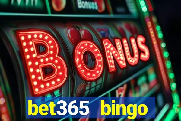 bet365 bingo welcome bonus