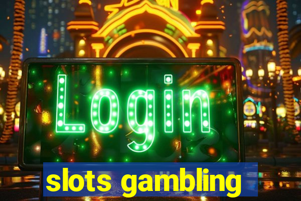 slots gambling