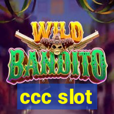 ccc slot