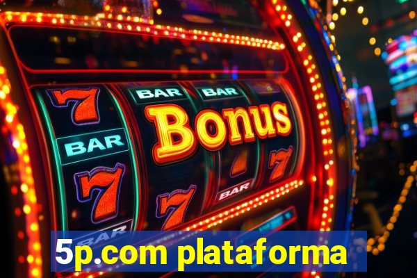 5p.com plataforma