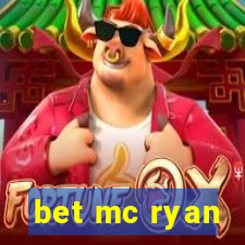 bet mc ryan