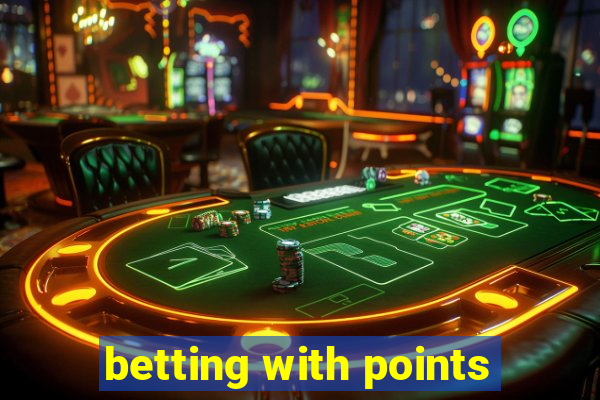 betting with points