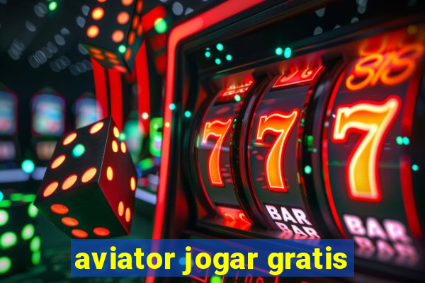 aviator jogar gratis