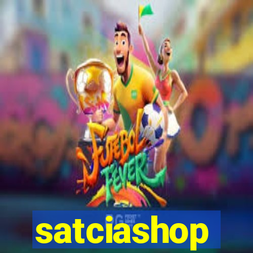 satciashop