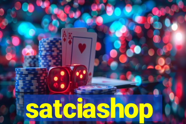 satciashop