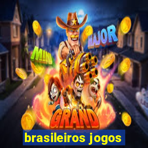 brasileiros jogos