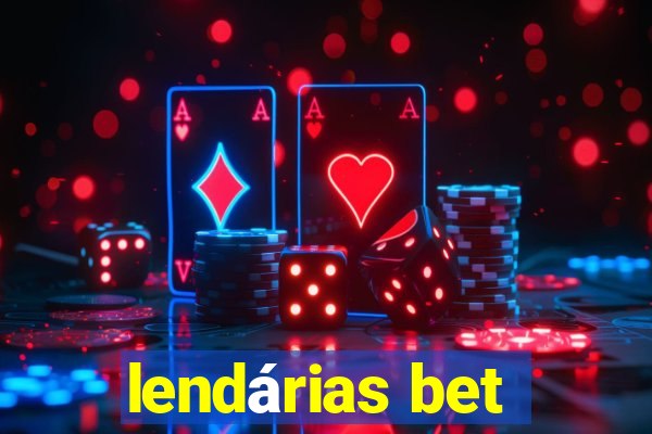 lendárias bet