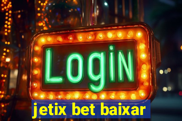 jetix bet baixar