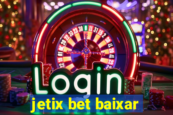 jetix bet baixar