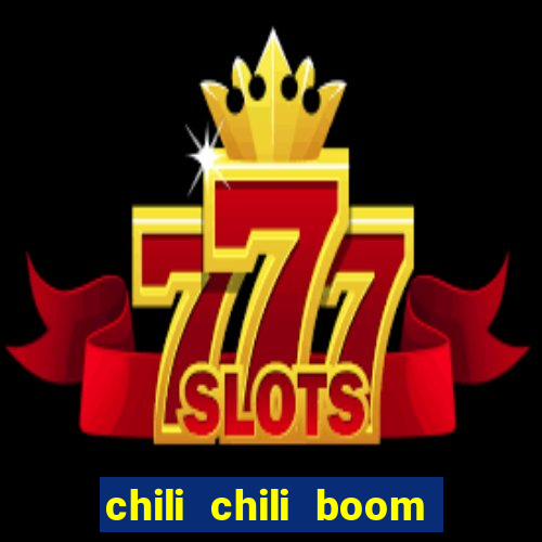 chili chili boom ganhar dinheiro