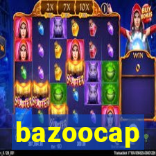 bazoocap