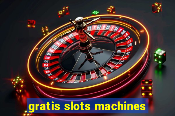 gratis slots machines