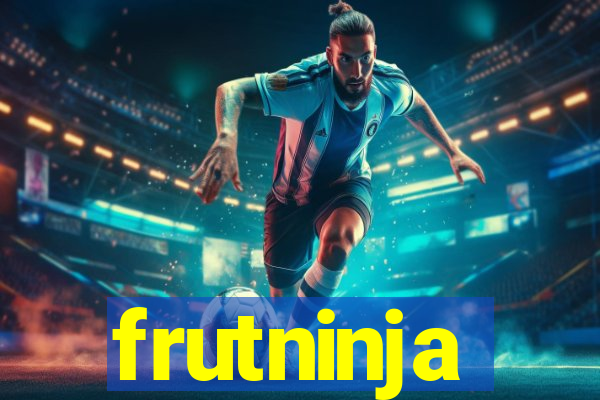 frutninja