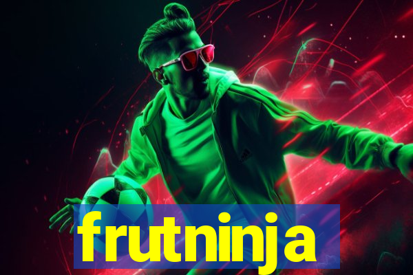 frutninja