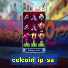 celcoin ip sa plataforma de jogos