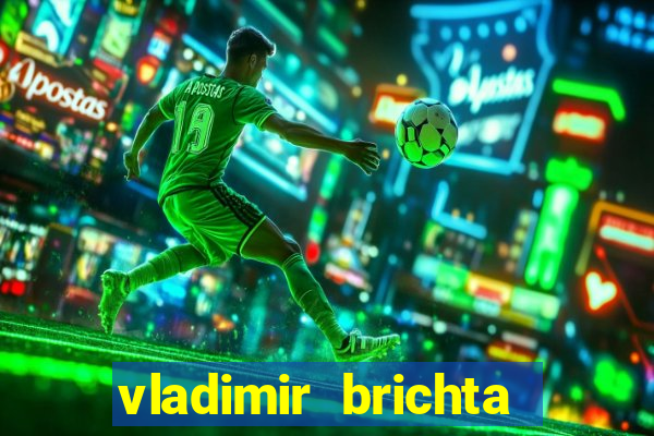 vladimir brichta pelado bingo