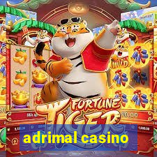 adrimal casino