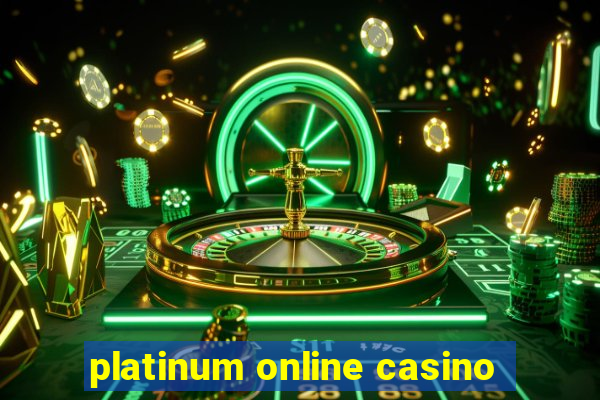 platinum online casino