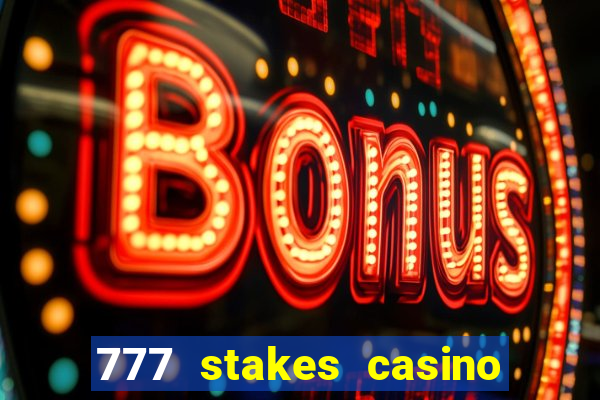 777 stakes casino no deposit bonus