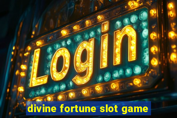 divine fortune slot game