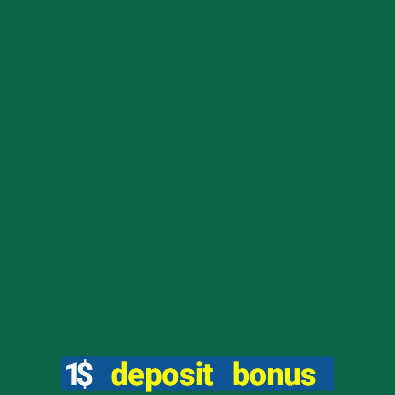 1$ deposit bonus casino canada