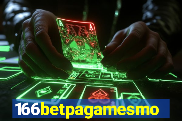 166betpagamesmo