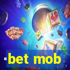 bet mob